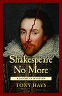 Shakespeare No More A Jacobean Mystery
