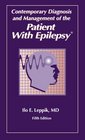 Contemporary Diagnosis and Management of the Patient With Epilepsy Fifth Edition