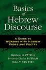 Basics of Hebrew Discourse A Guide to Working with Hebrew Prose and Poetry