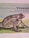 What I Like About Toads