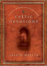 Celtic Devotions A Guide to Morning and Evening Prayer