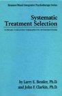 Systematic Treatment Selection Toward Targeted Therapeutic Interventions
