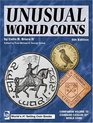 Unusual World Coins Companion Volume to Standard Catalog of World Coins Series