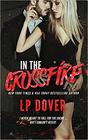 In the Crossfire A Circle of Justice Novel