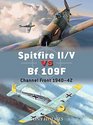 Spitfire II/V vs Bf 109F Channel Front 194042