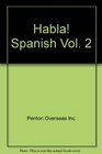 Habla Spanish Vol 2