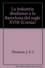 La industria dindianes a la Barcelona del segle XVIII