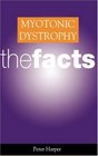 Myotonic Dystrophy The Facts