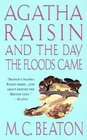 Agatha Raisin and the Day the Floods Came (Agatha Raisin, Bk 12)