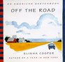 Off the Road An American Sketchbook