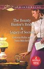 The Bounty Hunter's Bride / Legacy of Secrets