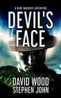 Devil's Face A Dane Maddock Adventure