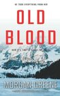 Old Blood: The Hotly Anticipated And Relentless Third Instalment (DI Jamie Johansson)