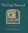 The Dog Observed; Photographs 1844 - 1983