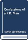 Confessions of a PR Man