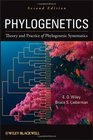 Phylogenetics Theory and Practice of Phylogenetic Systematics
