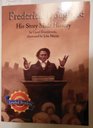 Frederick Douglass His Story Made History