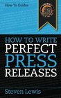 How to Write Perfect Press Releases