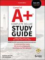 CompTIA A Complete Deluxe Study Guide Exam Core 1 2201001 and Exam Core 2 2201002