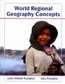 World Regional Geography Concepts Atlas of World Geography and Geography Quizzing Access Card