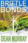 Brittle Bonds