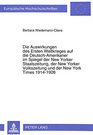 Die Auswirkungen des Ersten Weltkrieges auf die DeutschAmerikaner im Spiegel der New Yorker Staatszeitung der New Yorker Volkszeitung und der New York  History and allied studies