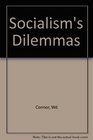 Socialism's Dilemmas State and Society in the Soviet Bloc