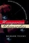 Hungarian Rhapsodies Essays on Ethnicity Identity and Culture