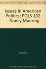 Issues in American Politics POLS 102  Nancy Manring
