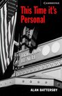 This Time It's Personal Level 6 Advanced Book with Audio CDs  Pack