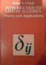 Introduction to Linear Algebra Theory and Applications