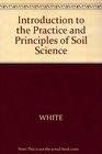 Introduction to the Principles and Practice of Soil Science
