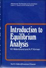 Introduction to Equilibrium Analysis Variations on Themes by Edgeworth and Walras