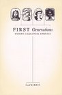 First Generations : Women in Colonial America