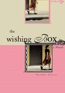 The Wishing Box A Novel