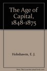The Age of Capital 18481875