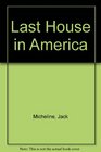 Last House in America