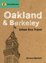GrassRoutes Oakland and Berkeley Urban Eco Travel