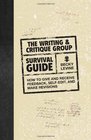 The Writing  Critique Group Survival Guide How to Make Revisions SelfEdit and Give and Receive Feedback