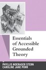 Essentials of Accessible Grounded Theory