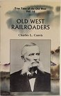 Old West Railroaders