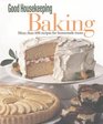 The Good Housekeeping Baking: More Than 600 Recipes for Homemade Treats