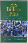 Six Billion Plus Population Issues in the 21st Century