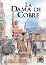 La Dama De Cobre/the Copper Lady
