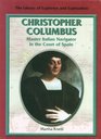 Christopher Columbus Master Italian Navigator in the Court of Spain