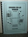 Omaha HiLo Poker  How to Win at the Lower Limits