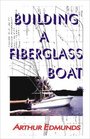 Building A Fiberglass Boat