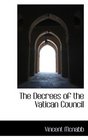 The Decrees of the Vatican Council