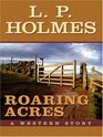 Roaring Acres A Western Story