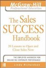 The Sales Success Handbook  20 Lessons to Open and Close Sales Now